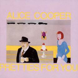 Alice Cooper : Pretties for You